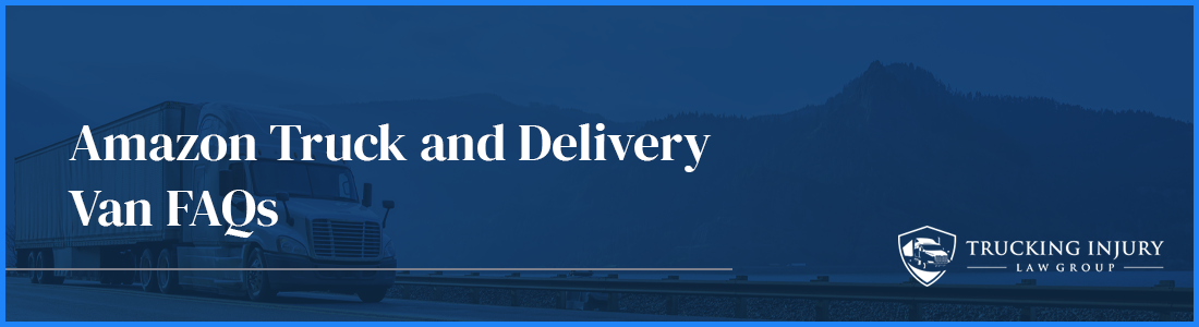 Amazon Truck and Delivery Van FAQs