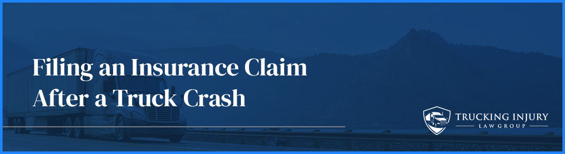 Filing an Insurance Claim After a Truck Crash